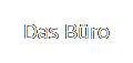 Das Büro