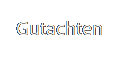 Gutachten